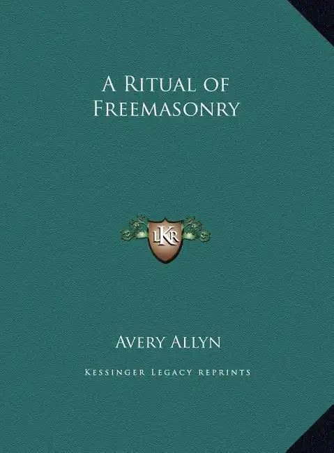 A Ritual of Freemasonry - Hardcover