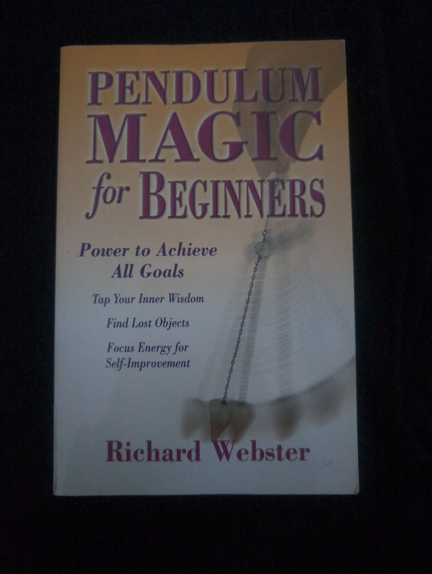 Pendulum magic for beginners by Richard Webster USED!! CONDITION GOOD