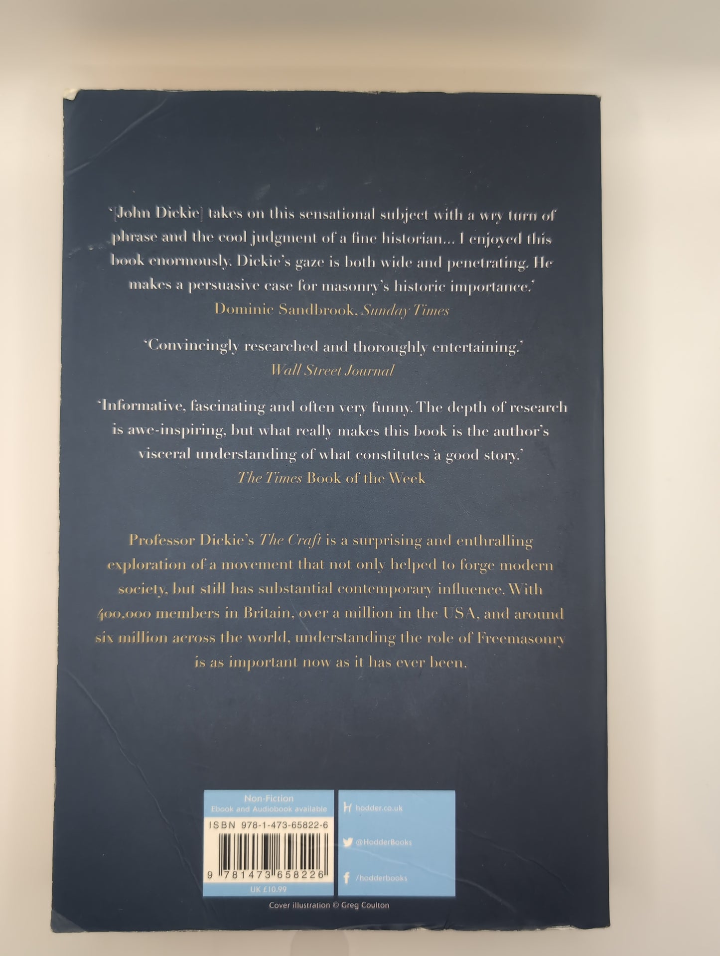 The Craft: How the Freemasons Made the Modern World by John Dickie (Pre-Loved)