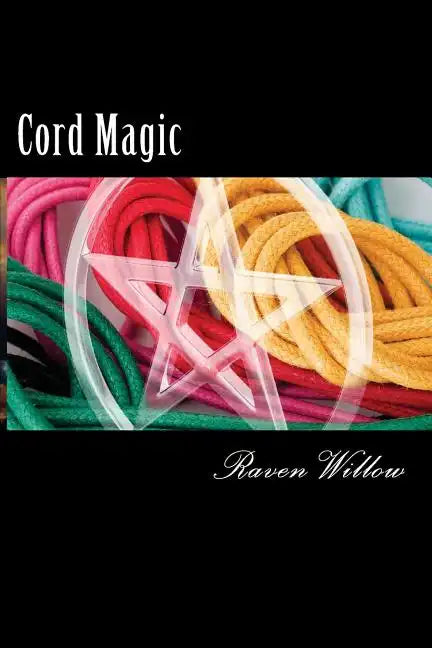 Cord Magic: simple spells for beginners to witchcraft - Paperback
