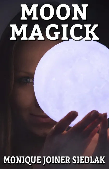 Moon Magick - Paperback