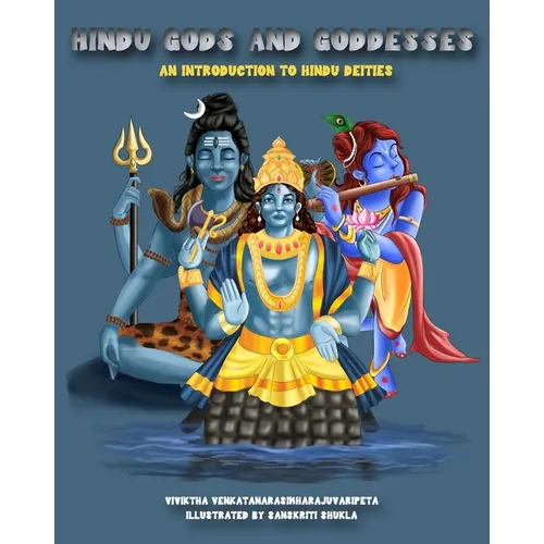 Hindu Gods and Goddesses: An Introduction To Hindu Deities - Paperback