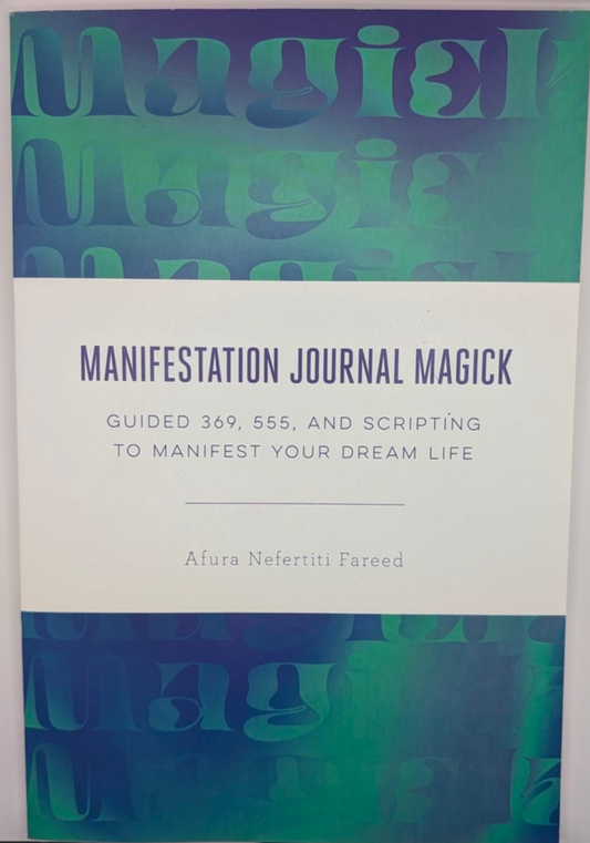 Manifestation Potential with Afura Nefertiti Fareed's 'Manifestation Journal'!