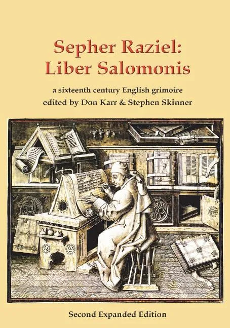 Sepher Raziel: Liber Salomonis: a 16th century Latin & English grimoire - Paperback
