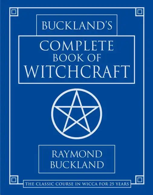 Buckland's Complete Book of Witchcraft - Paperback